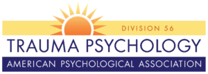 Division 56 APA Trauma Psychology Division