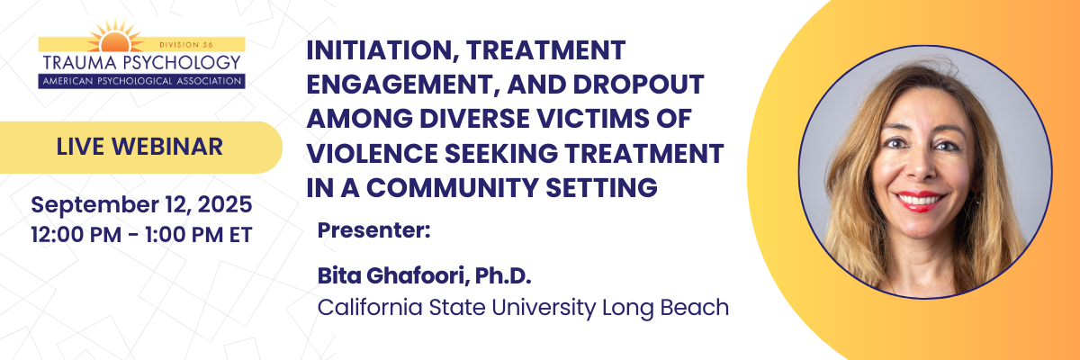 Treatment in a Community Setting with Bita Ghafoori, Ph.D. Friday, September 12, 2025 12pm ET